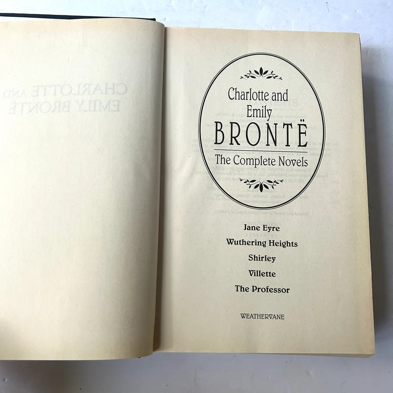 Vintage Charlotte and Emily Bronte book, The Complete Novels, Collectible Hardcover Weathervane edition