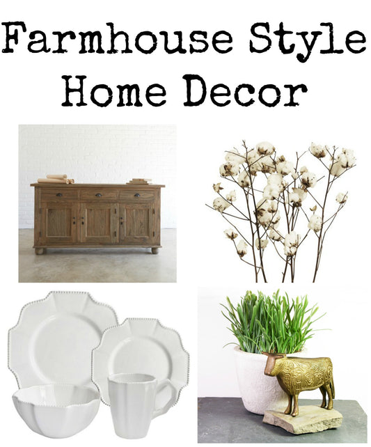 Farmhouse Style Home Decor