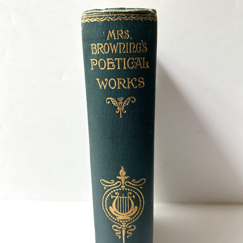 Antique Book, Mrs. Browning, The Poetical Works of Elizabeth B. Browning, late 1800s