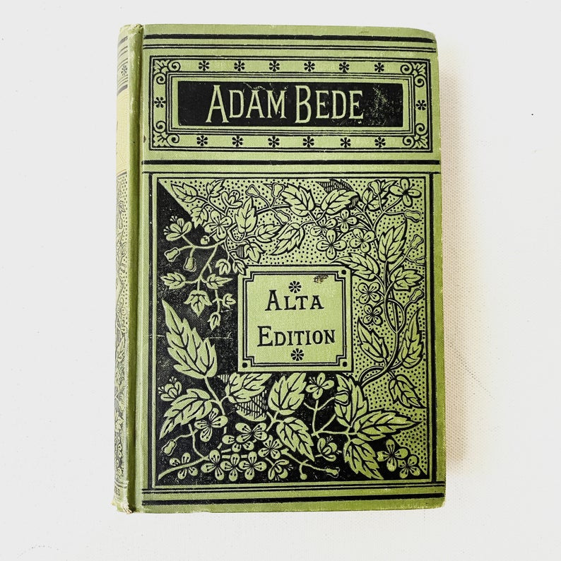 Antique Book, Adam Bede by George Eliot, Alta Edition, Porter and Coates, 1800s, 19th century